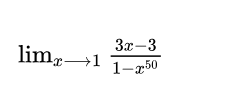 lim x 1 3 x - 3 1 - x 5 0