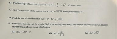 Find the slope of the curve f ( x ) = l n ( x ) -
