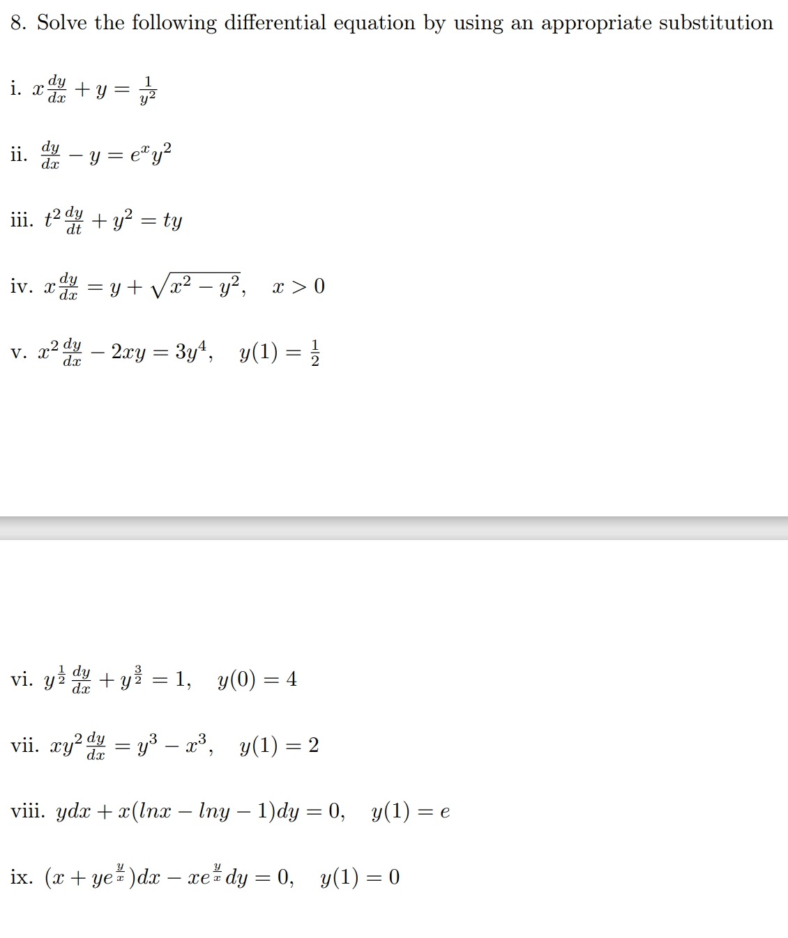 Solve the following differential equation b y