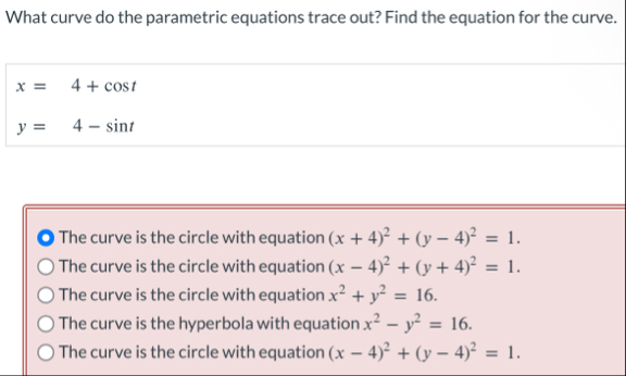 What curve do the parametric equations trace out?