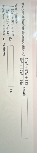 The partial fraction decomposition of 1 0 x 2 9 7