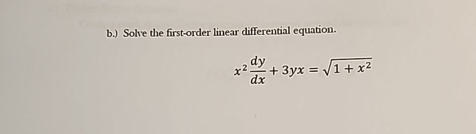 b . ) Solve the first - order linear differential