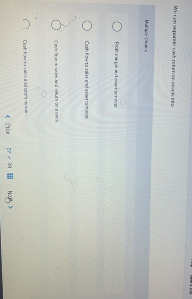 We can separate cash return on assets into