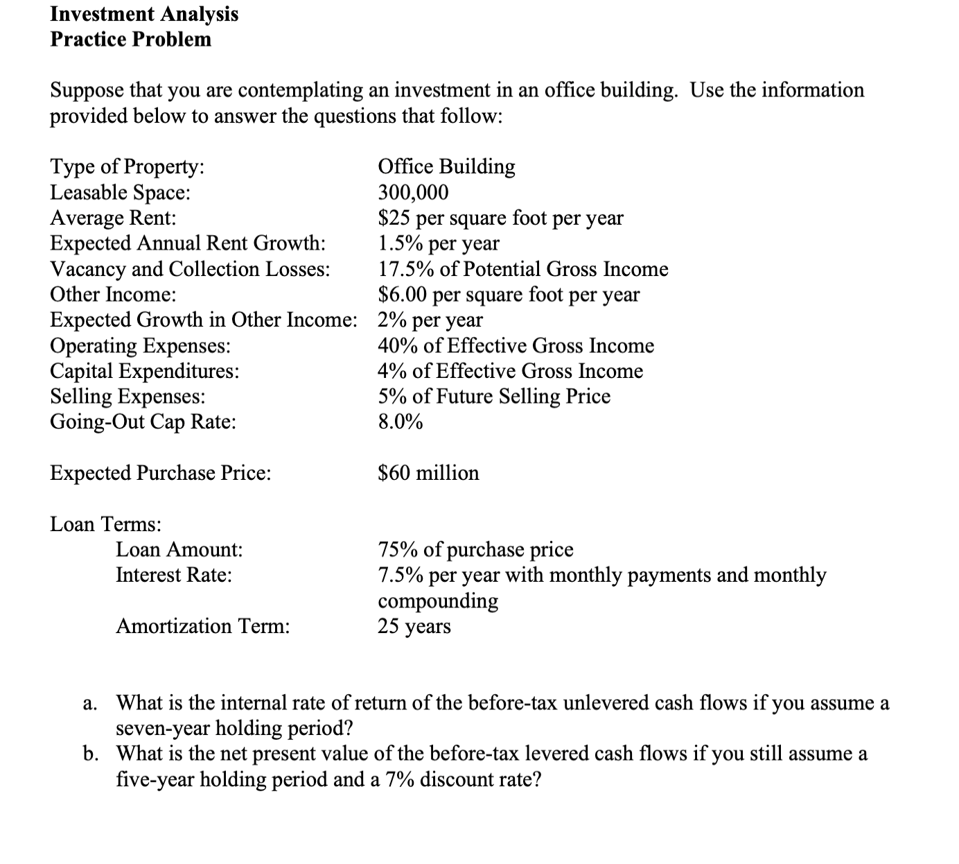 Investment Analysis Practice Problem Suppose that