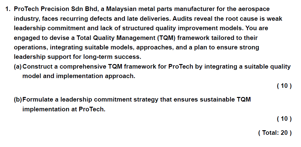 1 . ProTech Precision Sdn Bhd , a Malaysian metal