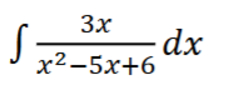 3 x x 2 - 5 x + 6 d x
