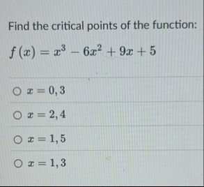 Find the critical points of the function: f ( x )