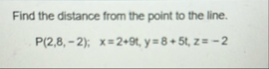 Find the distance from the point to the line. P (