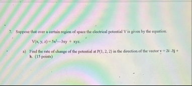 Suppose that over a certain region of space the