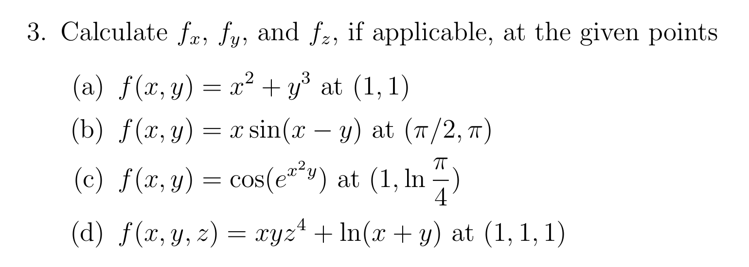 Calculate f x , f y , and f z , i f applicable, a