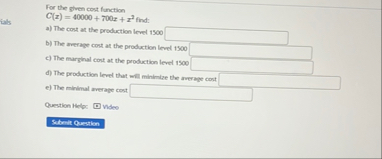 For the given cost function C ( z ) = 4 0 0 0 0 7