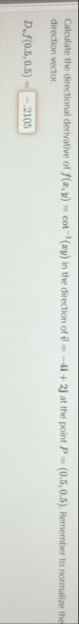Calculate the directional derivative of f ( x , y