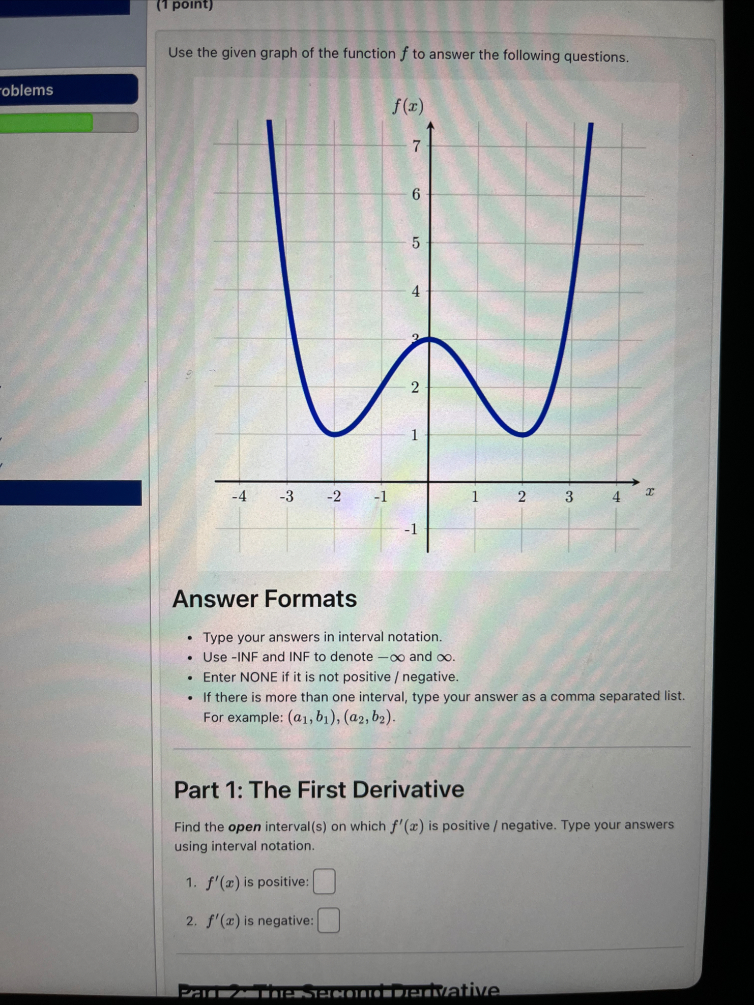 ( 1 point ) Use the given graph of the function f