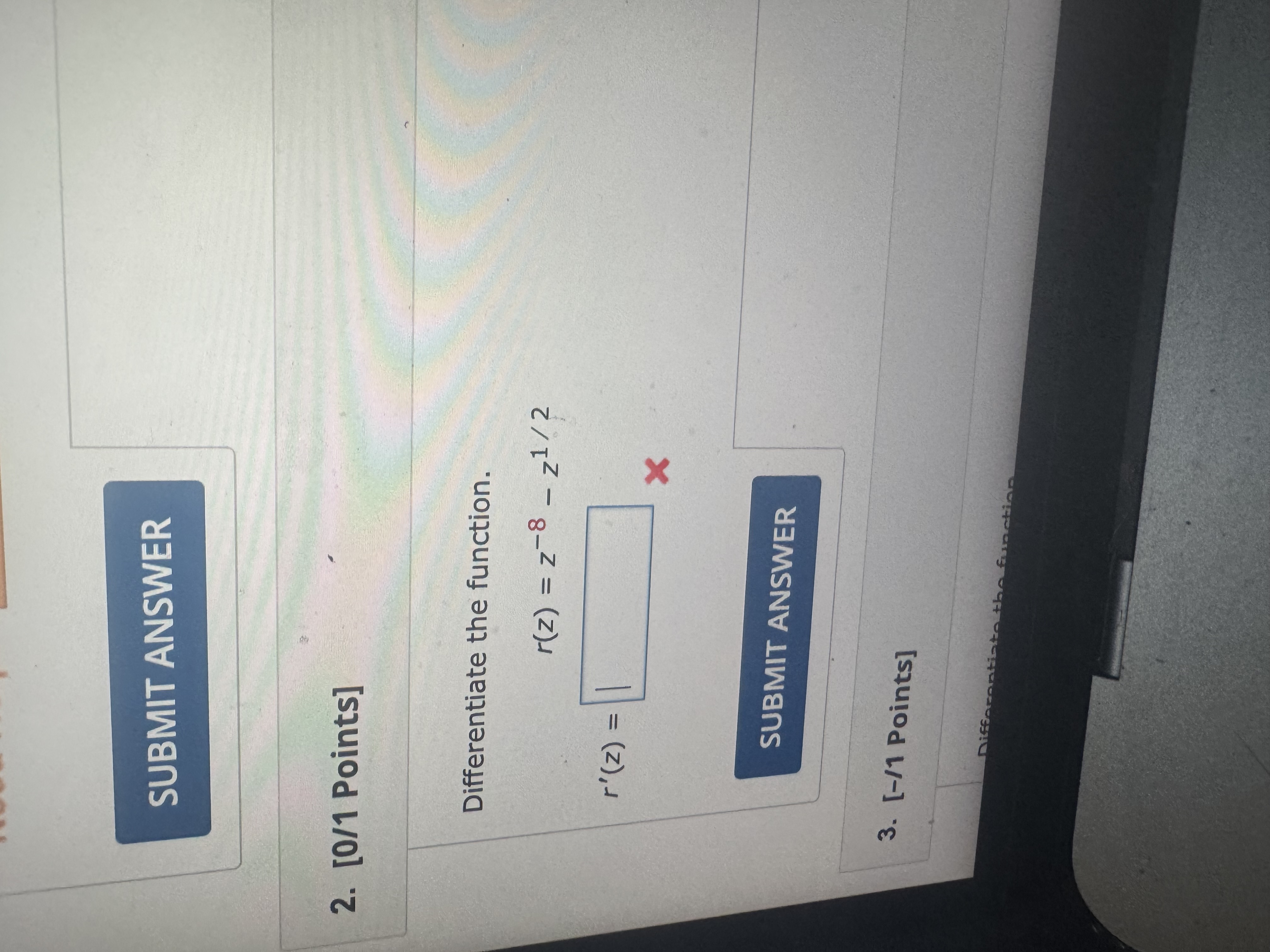 Differentiate the function. r ' ( z ) = , r ( z )