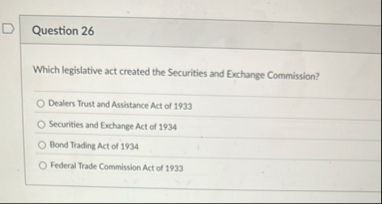 Question 2 6 Which legislative act created the