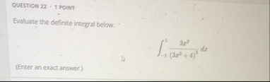 QUESTION 2 2 - 1 PONF Evaluate the definite