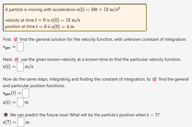 A particle i s moving with acceleration a ( t ) =