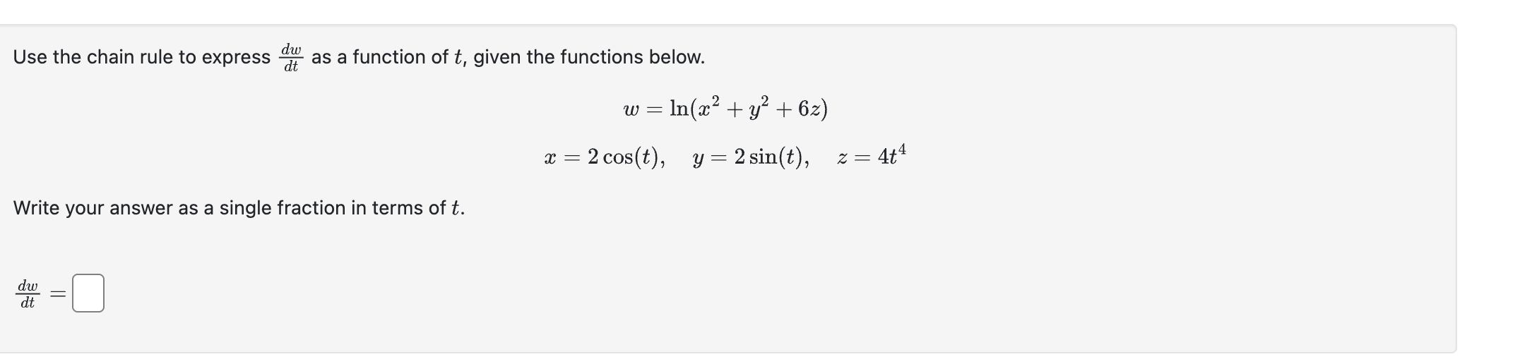 Use the chain rule t o express d w d t a s a