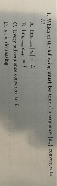 Which of the following must be true if a sequence