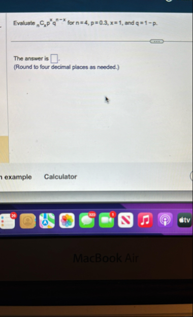 Evaluate ? n c x p x q n - x for n = 4 , p = 0 .