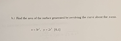 b . ) Find the area of the surface generated by