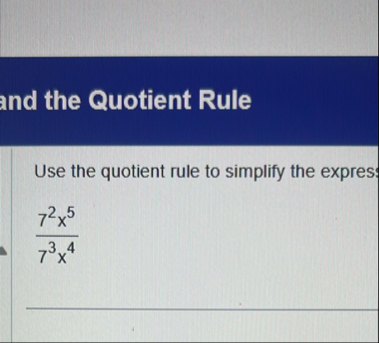 and the Quotient Rule Use the quotient rule to