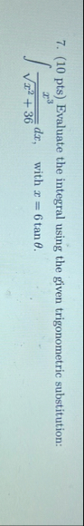 ( 1 0 pts ) Evaluate the integral using the given