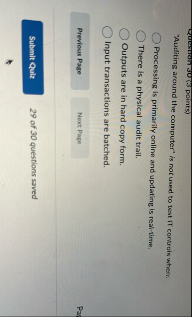 "Auditing around the computer" is not used to