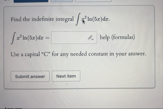Find the indefinite integral x 2 l n ( 5 x ) d x