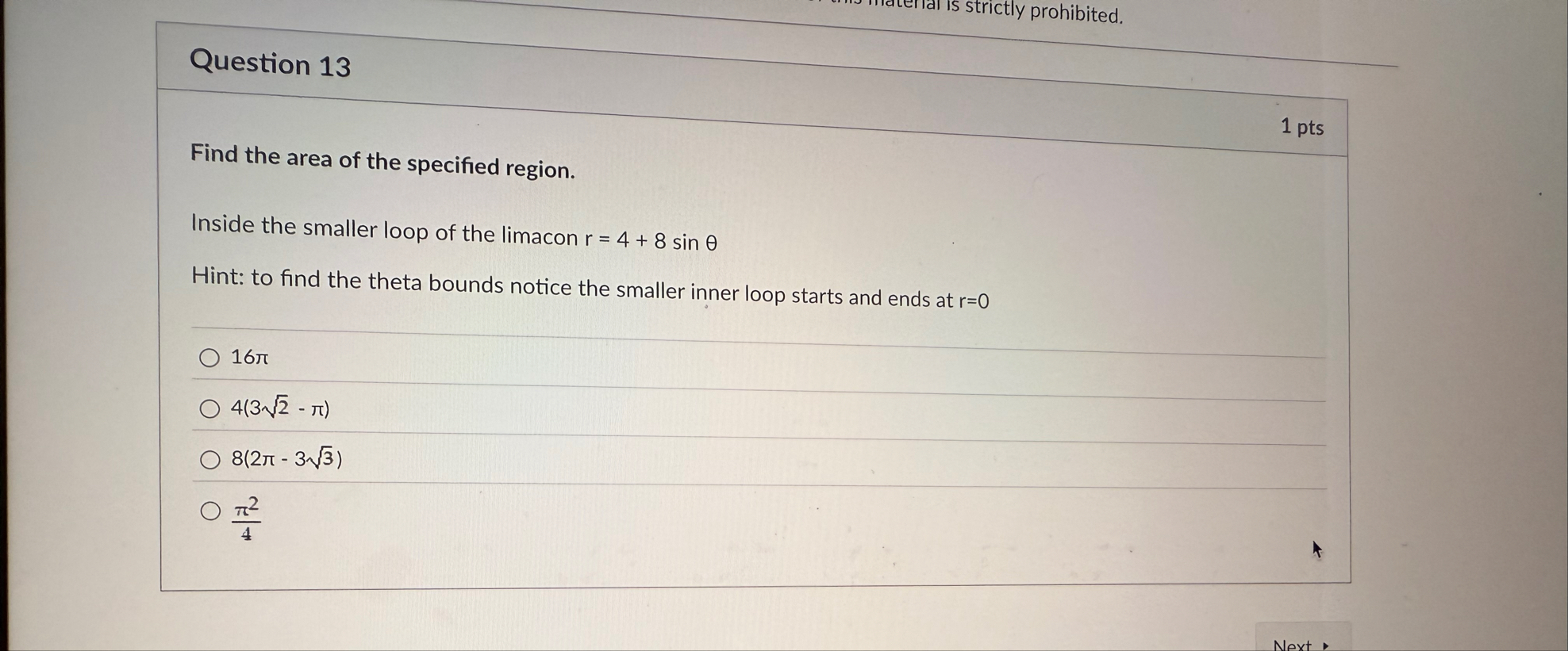 Question 1 3 1 pts Find the area of the specified