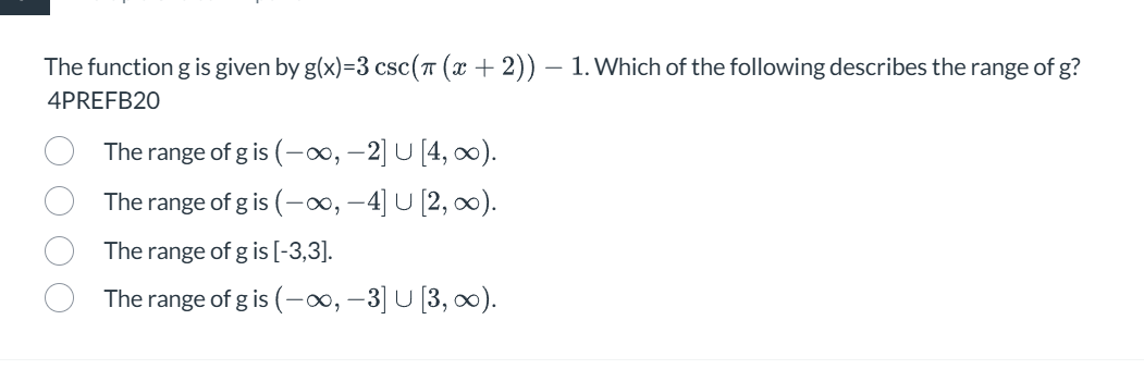 The function g i s given b y g ( x ) = 3 c s c (