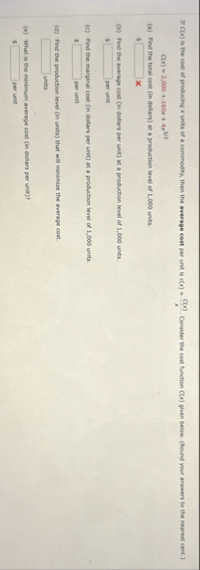 If C ( x ) is the cost ef producing x units of a