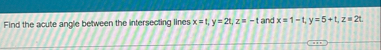 Find the acute angle between the intersecting