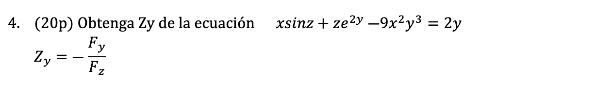 ( 2 0 p ) Obtenga Z y d e l a ecuaci n x s i n z