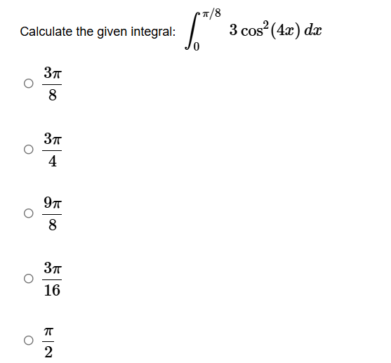Calculate the given integral: 0 8 3 c o s 2 ( 4 x