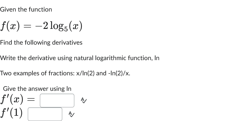 Given the function f ( x ) = - 2 l o g 5 ( x )
