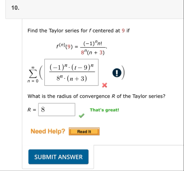 Find the Taylor series for f centered at 9 if