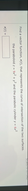 SCalcely S . HOSL Find a vector function, r ( t )
