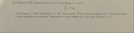 ( 6 ) Perform ONE integration by parts on (
