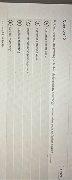 Question 1 0 1 Point Building, keeping, and