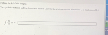 fivaluate the indefinite integral. 2 8 x 2 d x =