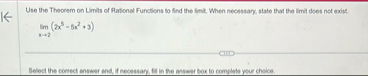 Use the Theorem on Limits of Rational Functions