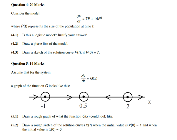 Question 4 : 2 0 Marks Consider the model d P d t
