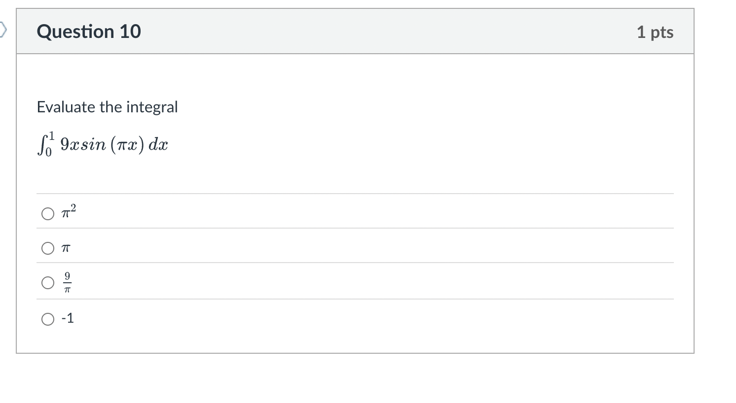 Question 1 0 Evaluate the integral 0 1 9 x s i n