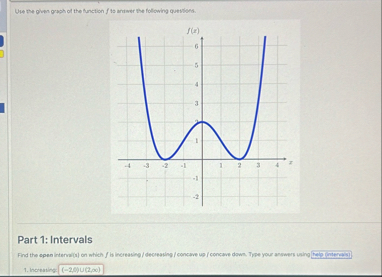 Use the given graph of the function f to antwer