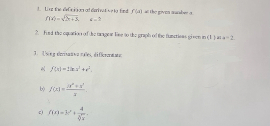 Use the definition of derivative to find f ' ( a
