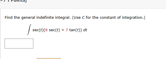 C for the constant o f integration. s e c ( t ) (