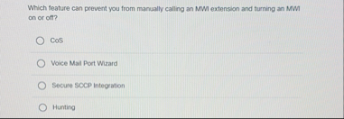 Which feature can prevent you from manually