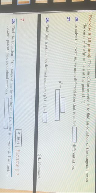 Exercise 6 [ 1 0 points ] . The aim of this