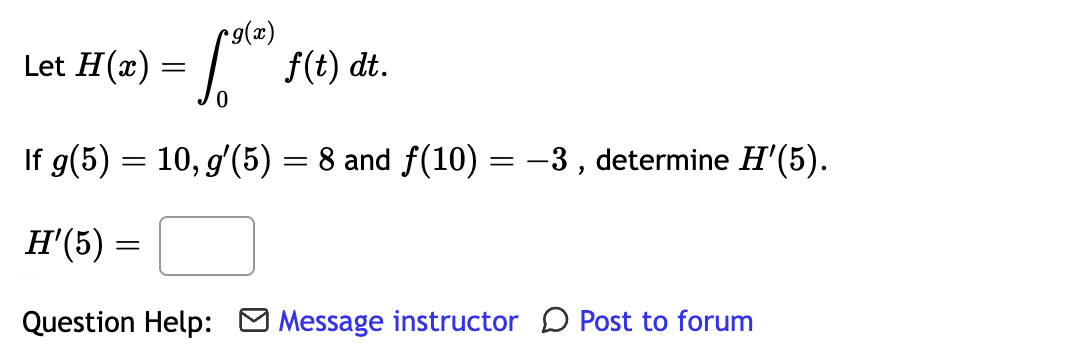 Let H ( x ) = 0 g ( x ) f ( t ) d t . I f g ( 5 )